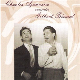 Charles Aznavour - Charles Aznavour rencontre Gilbert Bécaud