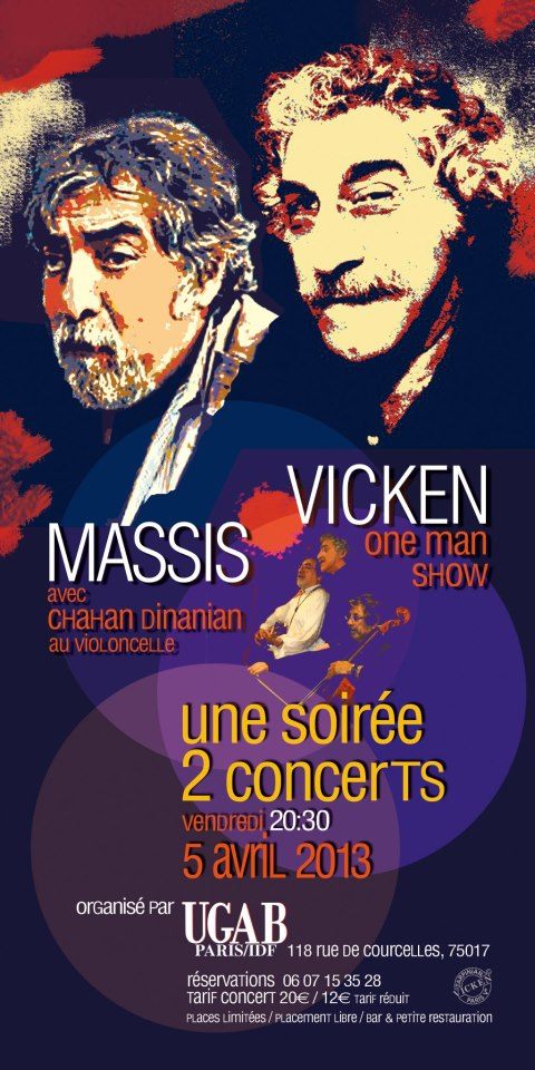 Massis et Vicken ce vendredi 5 Avril 2013