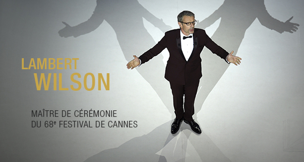 Lambert Wilson maître de cérémonie pour le nouveau faestival de cannes 2015