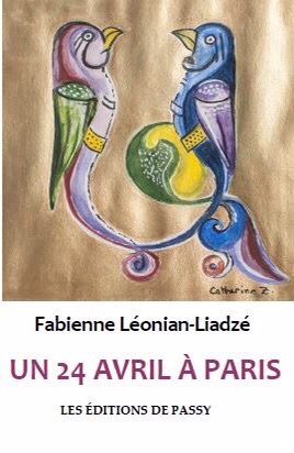 "Un 24 avril à Paris"par Fabienne Léonian-Liadzé