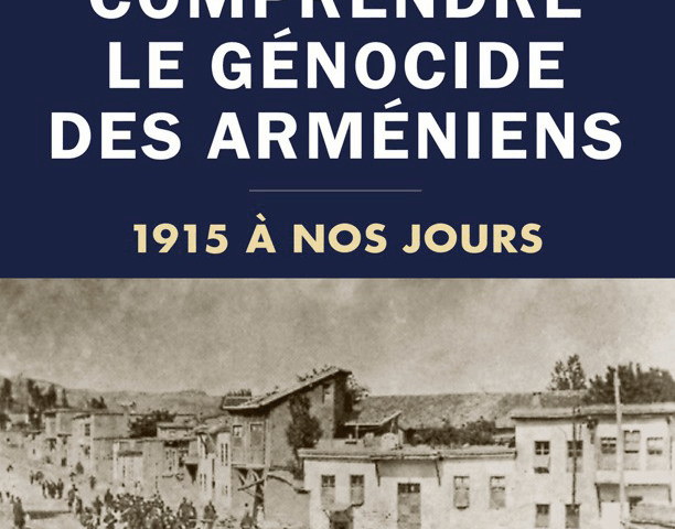 Témoignage du livre 'Comprendre le génocide des arméniens' par Hamit Bozarslan, Vincent Duclert et Raymond H. Kévorkian