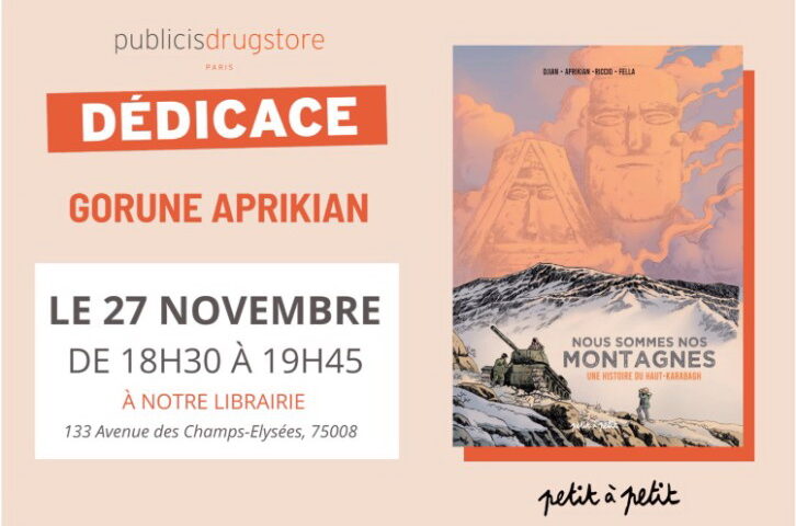 Gorune APRIKIAN dédicace le premier roman graphique sur l'Artsakh, "Nous sommes nos montagnes", à la librairie du Drugstore Publicis des Champs-Élysées le 27 novembre à 18h30