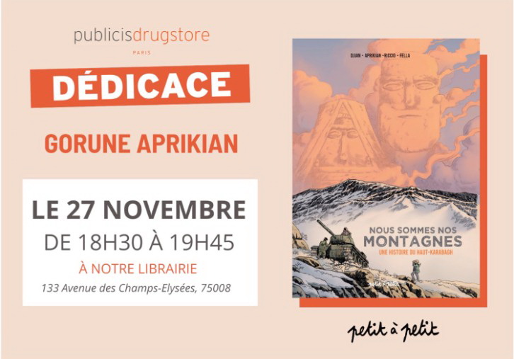 Gorune APRIKIAN dédicace le premier roman graphique sur l'Artsakh, "Nous sommes nos montagnes", à la librairie du Drugstore Publicis des Champs-Élysées le 27 novembre à 18h30