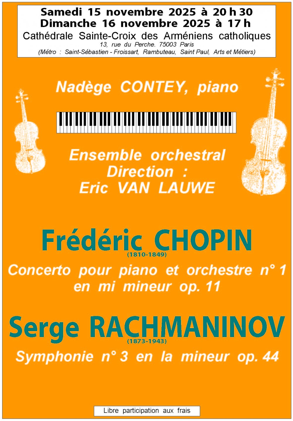 Dimanche 16 novembre 2025 : L'Ensemble orchestral Eric Van Lauwe sublime Chopin et Rachmaninov à la Cathédrale Sainte-Croix des Arméniens catholiques de Paris à 17h00