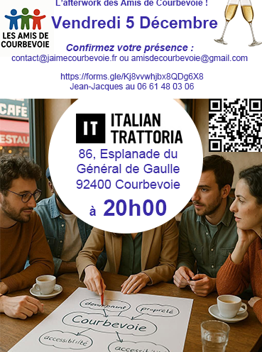 "Les Amis de Courbevoie" organise son afterwork ce vendredi 5 décembre 2025 à 20h00 à "L'Italian Trattoria" à Courbevoie