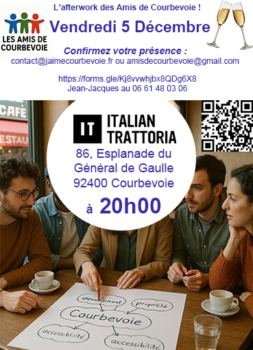 "Les Amis de Courbevoie" organise son afterwork ce vendredi 5 décembre 2025 à 20h00 à "L'Italian Trattoria" à Courbevoie