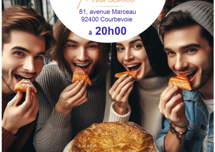 Le groupe "Les Amis de Courbevoie" organise la traditionnelle Galette des Rois ce Jeudi 15 Janvier 2026 à partir de 20h00 au restaurant "Le Marceau"