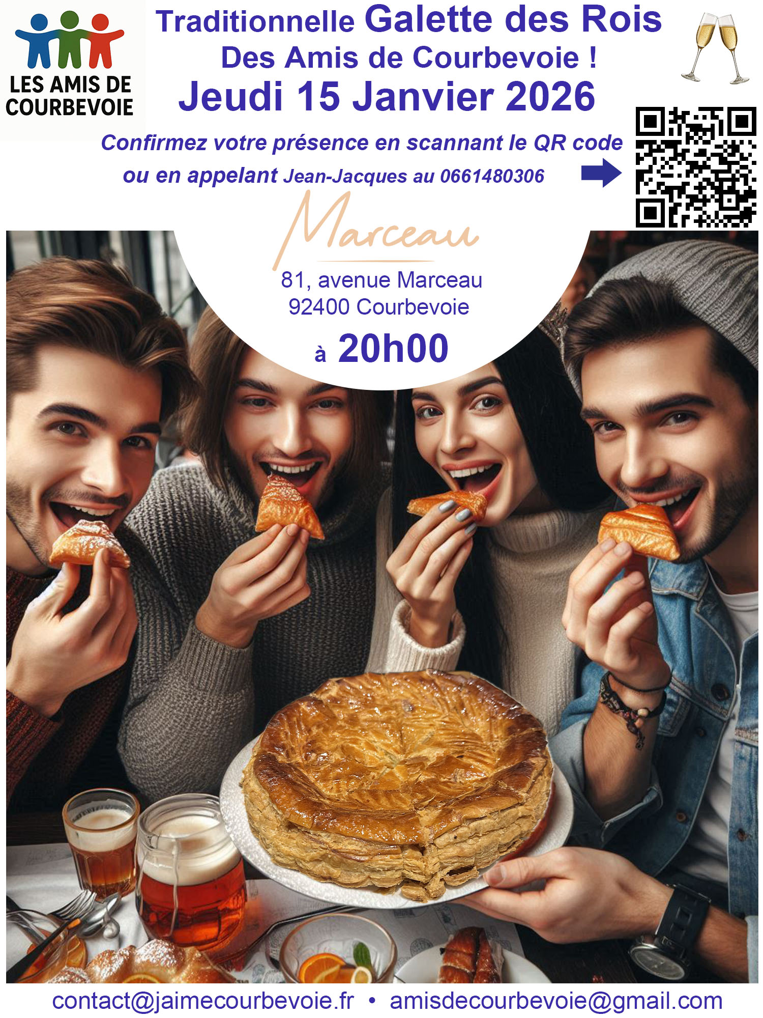 Le groupe "Les Amis de Courbevoie" organise la traditionnelle Galette des Rois ce Jeudi 15 Janvier 2026 à partir de 20h00 au restaurant "Le Marceau"