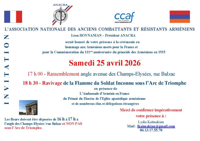 Samedi 25 avril 2026: L'Association Nationale des Anciens Combattants et Résistants Arméniens commémore le génocide des arméniens sous l'arc de triomphe par le ravivage de la flamme du soldat inconnu