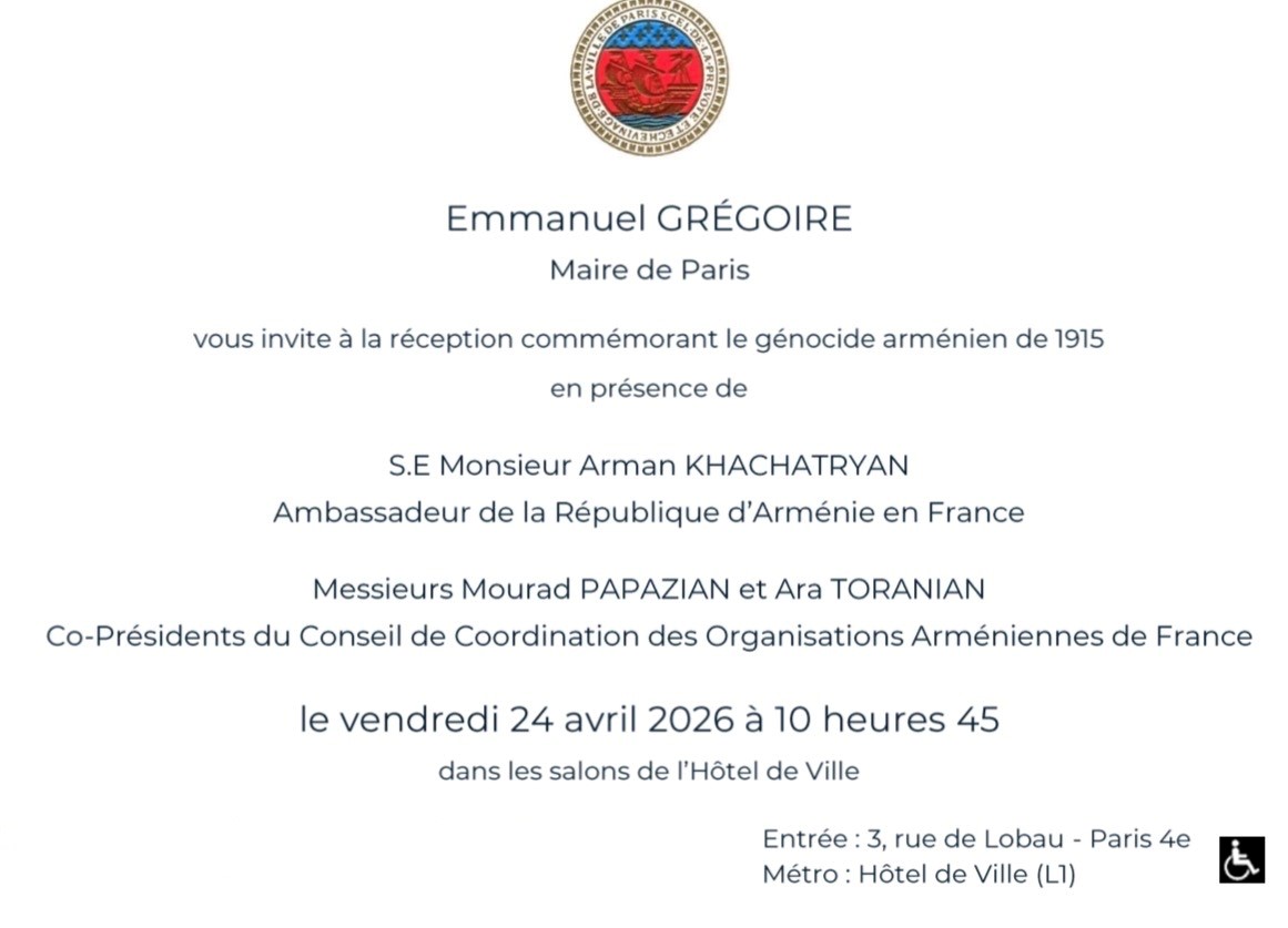 111ème anniversaire du génocide des arméniens ce vendredi 24 avril 2026 à 10h45 avec la présence du nouveau maire de Paris, Emmanuel Grégoire, à l'Hôtel de Ville de la capitale
