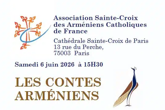 L’Association Sainte-Croix des Arméniens Catholiques de France présente les contes arméniens samedi 6 juin 2026
